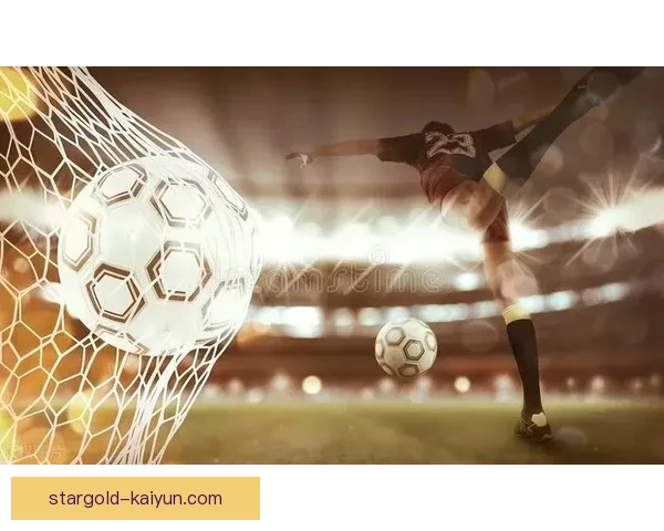 南美足球进球方式呈现多样化趋势，个人突破与团队配合并重